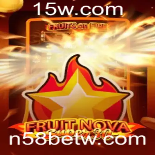 FruitrNovaSupe30: Um Novo Horizonte de Entretenimento com N58bet